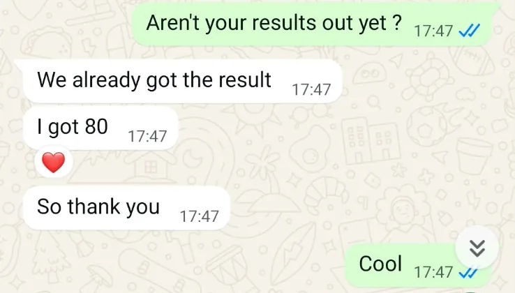 WhatsApp chat: asked whether results are out, the client replies that they got 80 and says thank you.